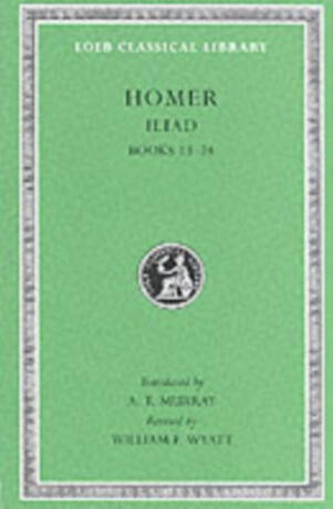 Iliad, Volume II â€“ Books 13â€“24 - Homér
