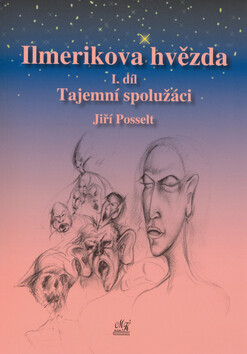 Ilmerikova hvězda 1.díl - Jiří Posselt