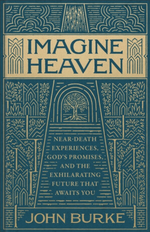 Imagine Heaven - John Burke