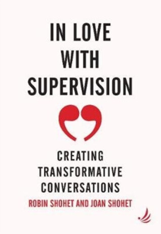 In Love with Supervision - Robin Shohet,Joan Shohet