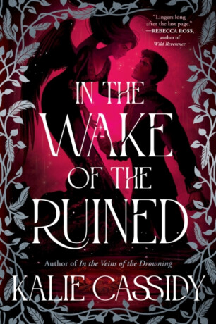 In the Wake of the Ruined - Kalie Cassidy
