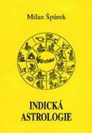 Indická astrologie - Milan Špůrek
