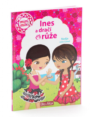 Ines a dračí růže - Julie Camel