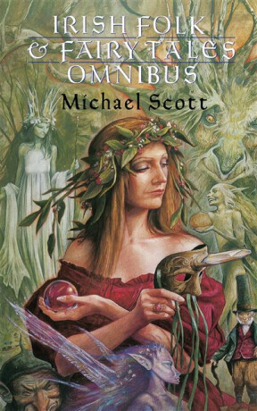 Irish Folk And Fairy Tales - Michael Scott