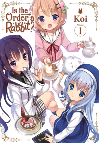 Is the Order a Rabbit?, Vol. 1 - Rebecca Sze,Giuseppe di Martino,Koi Koi