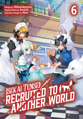Isekai Tensei: Recruited to Another World: Volume 6 (Manga) - Andria McKnight