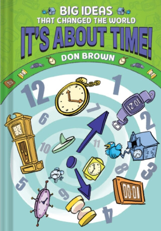 It's About Time! - Don Brown