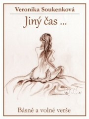 Jiný čas... - Veronika Soukenková