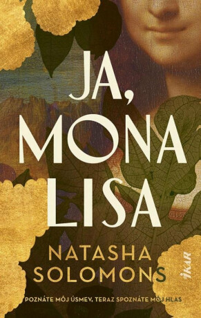 Ja, Mona Lisa (slovensky) - Natasha Solomonsová