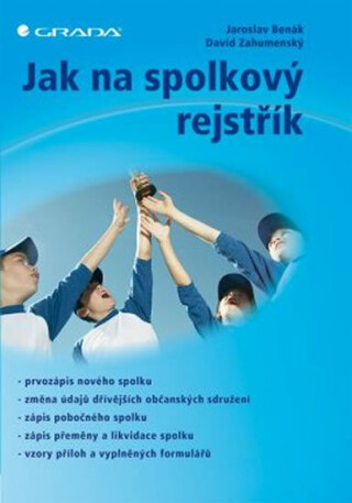 Jak na spolkový rejstřík - Jaroslav Benák,David Zahumenský