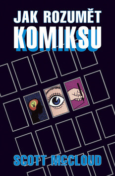 Jak rozumět komiksu - Scott McCloud