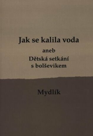 Jak se kalila voda /4.vyd./ - Miroslav Krůta