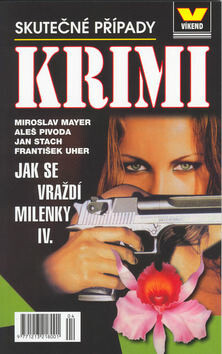 Jak se vraždí milenky IV. - Miroslav Mayer