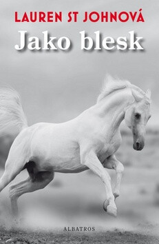 Jako blesk - Lauren St Johnová