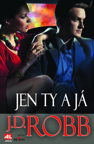 Jen ty a já - J.D. Robb