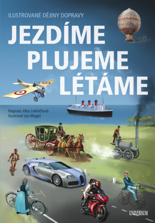 Jezdíme, plujeme, létáme - Jitka Lněničková