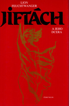 Jiftách a jeho dcera - Lion Feuchtwanger
