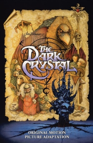 Jim Henson's The Dark Crystal Original Motion Picture Adaptation - David Anthony Kraft