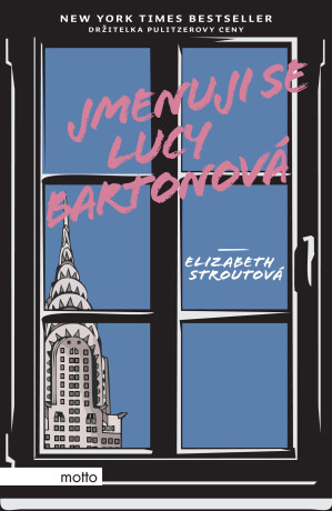 Jmenuji se Lucy Bartonová - Elizabeth Stroutová