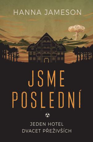 Jsme poslední - Hanna Jameson
