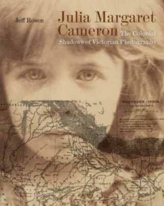 Julia Margaret Cameron - Jeff Rosen