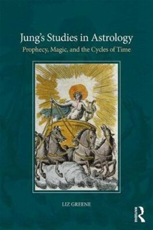 Jungâ€™s Studies in Astrology - Liz Greene