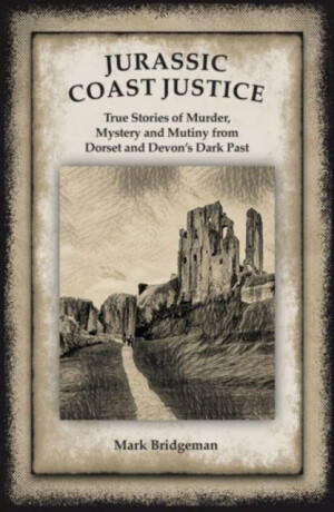 Jurassic Coast Justice - Mark Bridgeman