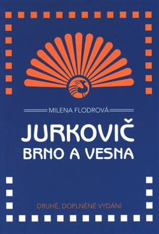 Jurkovič, Brno a Vesna - Milena Flodrová