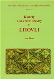 Kostely a sakrální stavby v Litovli - Pavel Šlézar