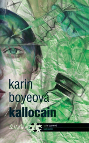 Kallocain - Karin Boye