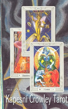 Kapesní Crowley Tarot - Aleister Crowley,Miki Krefting