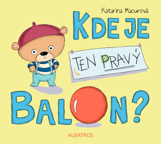Kde je ten pravý balon? - Katarína Macurová