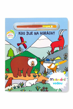 Malování vodou - Kdo žije na horách? - Elisabeth Morais