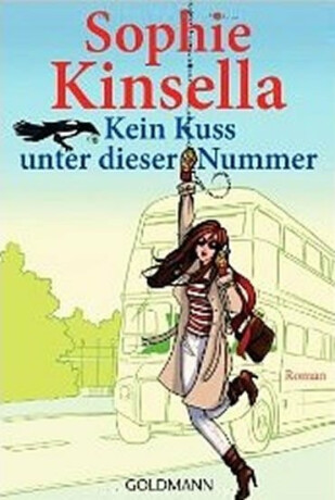 Kein Kuss unter dieser Nummer - Sophie Kinsella