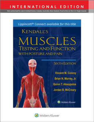 Kendall's Muscles - Brian Murray,Quinn Alexopulos,Jordan McCreary,Dr. Vincent M., PT, DScPT Conroy