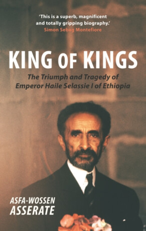 King of Kings - Asfa-Wossen Asserate