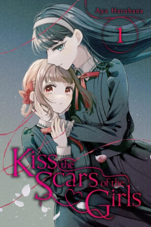 Kiss the Scars of the Girls, Vol. 1 - Erin Husson,Nicole Roderick,Aya Haruhana