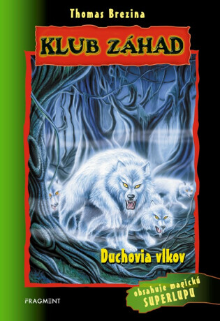 Klub záhad - Duchovia vlkov - Thomas C. Brezina