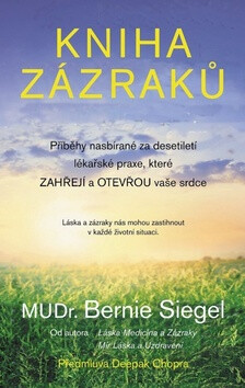 Kniha zázraků - Bernie S. Siegel
