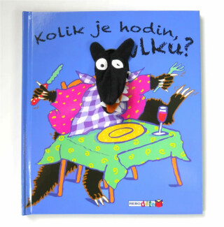Kolik je hodin, vlku? - Annie Kubler