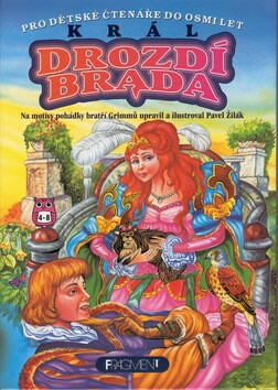 Král Drozdí brada - Pavel Žilák