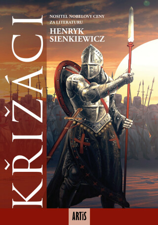 Křižáci - Henryk Sienkiewicz