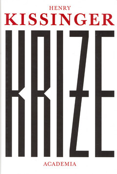 Krize - Henry A. Kissinger