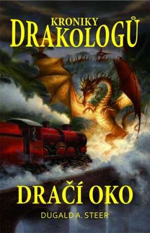 Dračí oko - Dugald A. Steer