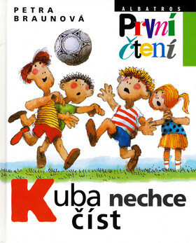 Kuba nechce číst - Petra Braunová