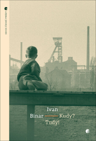 Kudy? Tudy! - Ivan Binar