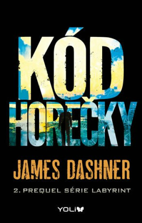 Kód horečky - James Dashner