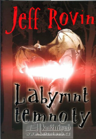 Labyrint temnoty - Jeff Rovin