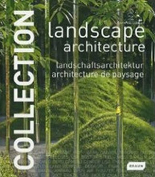 Landscape Architecture - Collection - Chris van Uffelen