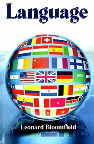 Language - Leonard Bloomfield